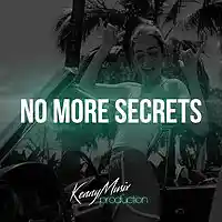 Picture for song 'No More Secrets' by artist 'KenNYMusix'