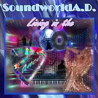 Picture for song 'Living in the 80's (Get Up and Dance!)' by artist 'SoundworldA.D.'