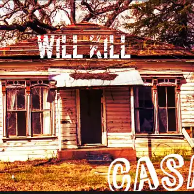Picture for song 'Casa' by artist 'Will Kill'