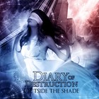 Picture for song 'Outside the shade' by artist 'Diary of Destruction'