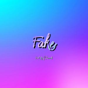 Picture for song 'Fake' by artist 'JR Records Official'