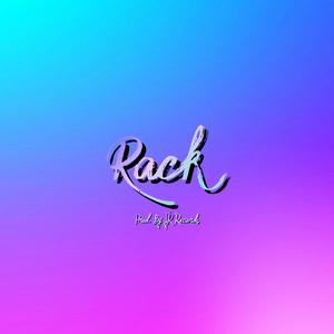Picture for song 'Rack' by artist 'JR Records Official'