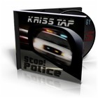 Picture for song 'Kriss Tap - Stop! Police' by artist 'Kriss Tap'