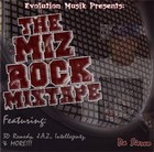Picture for song 'Miz 1 Intro (The Mixtape).mp3' by artist 'MizRock'