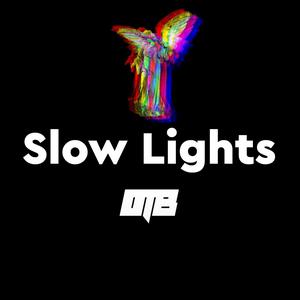 Picture for song 'Slow Lights (Buy 1 Get 2 Free)' by artist 'prod. OT BEATZ'