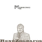 Picture for song 'Missing Me mastered nymp3' by artist 'Rene Zografos'
