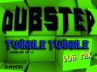 Picture for song 'Twinkle Twinkle (DUB MIX) *FREE DOWNLOAD*' by artist 'Rhyme Sinista Records'