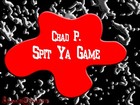 Picture for song 'Chad P. - Spit Ya Game' by artist 'UnFam District Presents...'