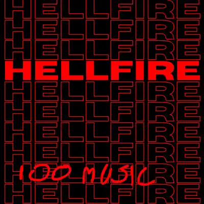 Picture for song 'HELLFIRE' by artist '100Music'