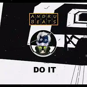 Picture for song 'Do It' by artist 'Andru Beats'