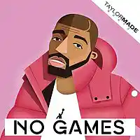 Picture for song 'No Games ' by artist 'TaylorMadeBeatz'