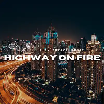 Picture for song 'Highway On Fire (Hardy Country Type Beat)' by artist 'Alex Thrive Music'