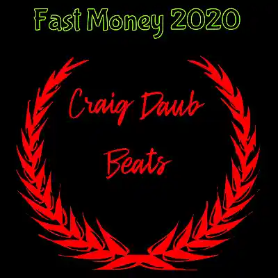 Picture for song 'Free Eminem Type Beat Fast Money 2020 140bpm' by artist 'Craig Daub Beats'