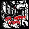 Picture for song 'Sin Mirar Atrás' by artist 'La Vieja Trampa'