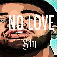 Picture for song '*NEW* No Love (FREE DL + BUY 1 GET 1 FREE)' by artist 'SdotFire'
