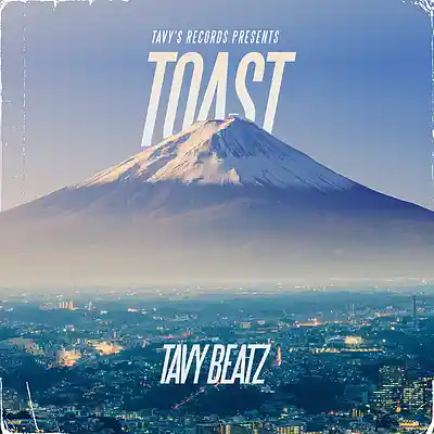Picture for song 'Toast' by artist 'TAVY BEATZ'