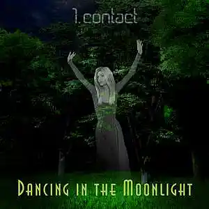 Picture for song 'Dancing in the Moonlight' by artist '1st Contact'