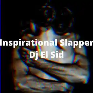 Picture for song 'Inspirational Slapper (Meek Mill Type Beat)' by artist 'Dj El Sid'