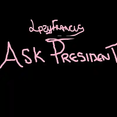 Picture for song 'Lpzy Francis - Ask President (Chipmunk Dis' by artist 'Lpzy francis'