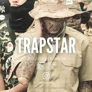 Picture for song 'UK Drill "TRAPSTAR" Type Beat Trap Instrumental' by artist 'Neyxybeats'