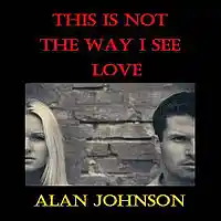 Picture for song 'This Is Not The Way I See Love feat. Alan Johnson' by artist 'Ropatt'