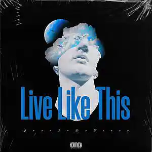 Picture for song 'Live Like This' by artist 'SauceDaProducer'