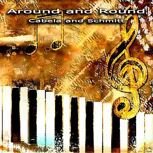 Picture for song 'AROUND AND ROUND' by artist 'Cabela and Schmitt'