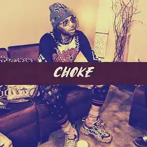 Picture for song 'Choke (Hoodrich Pablo Type) - Devezin.com' by artist 'Devezin'