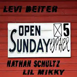 Picture for song 'SUNDAY CYPHER 5 W/ Levi Deiter & Bxnnxtt (Lil Mikk' by artist 'Nathan Schultz'