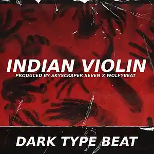 Picture for song 'Dark Trap type Beat - Indian Violin' by artist 'Skyscraper Seven'