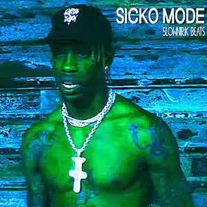 Picture for song 'Sicko mode' by artist 'Slownirik'