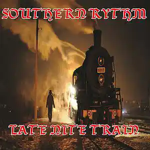 Picture for song 'LATE NITE TRAIN' by artist 'Southern Rythm'
