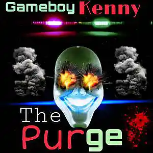 Picture for song 'The Purge' by artist 'Gameboy Kenny'