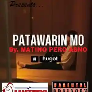 Picture for song 'Patawarin Mo By. M.P.A. (MATINO PERO ABNO) (P 596' by artist 'MATINO PERO ABNO'