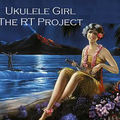 Picture for song 'Ukulele Girl' by artist 'The RT Project'