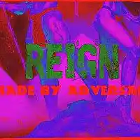 Picture for song 'Reign (for sale)' by artist 'Adversario iWannaBeat'