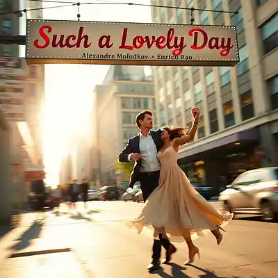 Picture for song 'Such A Lovely Day' by artist 'Alexander Molodkov'