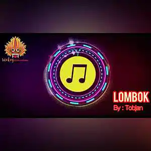 Picture for song 'Lombok - Tobjan' by artist 'WickeyProductions'