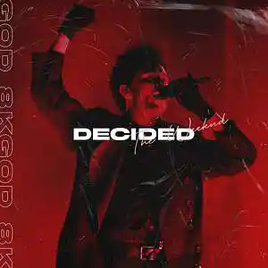 Picture for song 'Decided (BUY 1 GET 1 FREE)' by artist '8kgod'