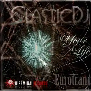 Picture for song 'Your Life version 2022' by artist 'ClasticDj'