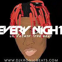 Picture for song '*SOLD* Every Night (BUY 1GET 2 FREE)' by artist 'DJ Kronic Beats'