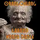 Picture for song 'Granma Wanna Dance' by artist 'Orangoklang'