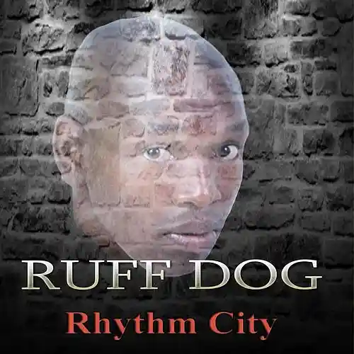 Picture for song 'RUFF DOG..Rythm City (original)' by artist 'Ruff DOG'