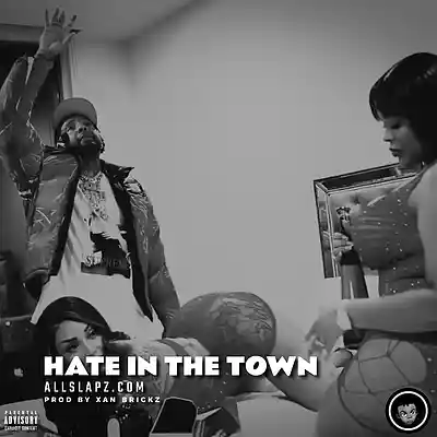 Picture for song 'HATE IN THE TOWN [philthy rich, peezy, bay area]' by artist 'Xan Brickz'