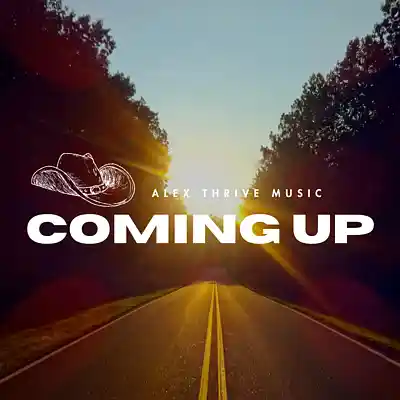 Picture for song 'Coming Up (Josh Ross Country Type Beat)' by artist 'Alex Thrive Music'