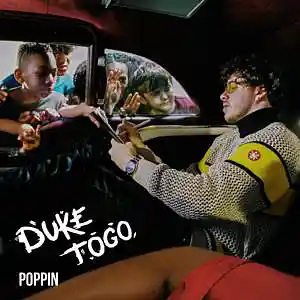 Picture for song 'POPPIN (BUY 2 GET 1 FREE)' by artist 'Duke Togo'