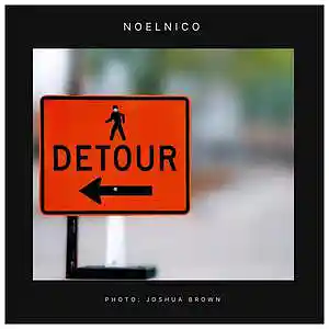 Picture for song 'Detour' by artist 'NoelNico'