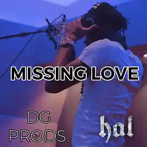 Picture for song 'TRAP - Missing Love FT. Hal' by artist 'ProdByDGProductions'