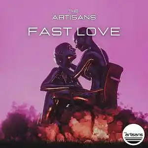 Picture for song 'Fast Love (New School, DaBaby Type Beat)' by artist 'The ARTISANS'