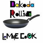 Picture for song 'Lemme Cook' by artist 'Dakoda Rollins'
